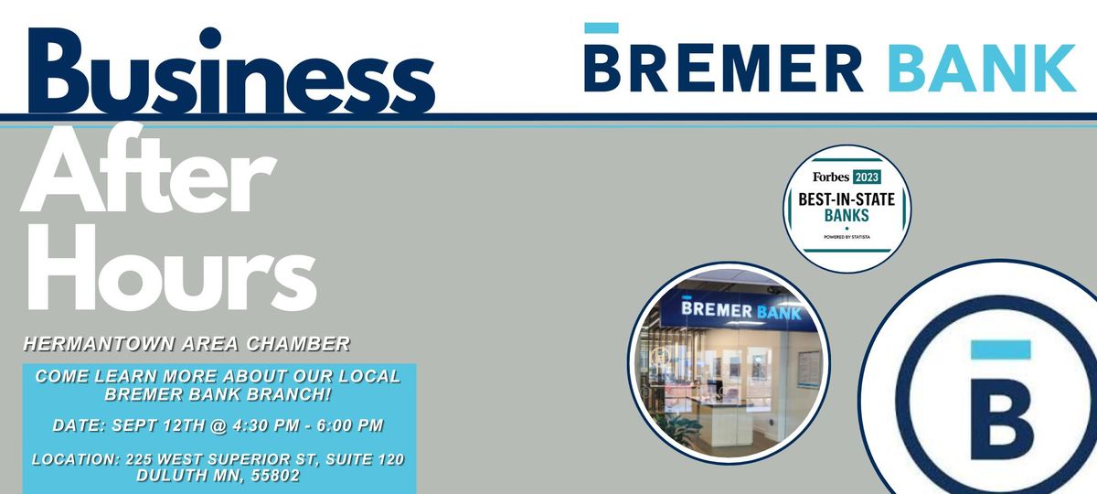 Business After Hours - Bremer Bank