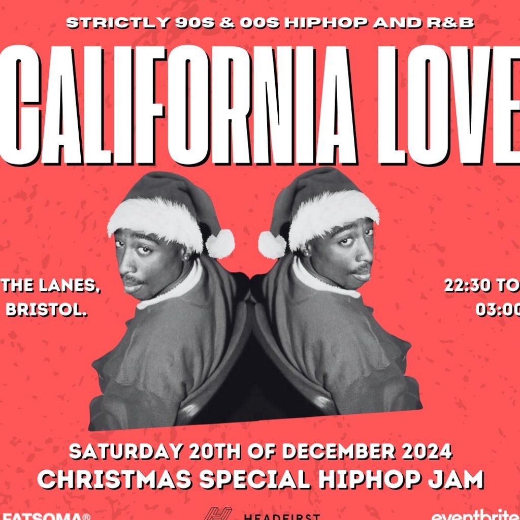 California Love 90s & 00s HipHop and R&B Christmas Special