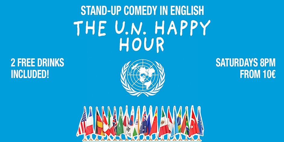 English Stand-up Comedy (w\/ 2 Free Drinks): The U.N. Happy Hour