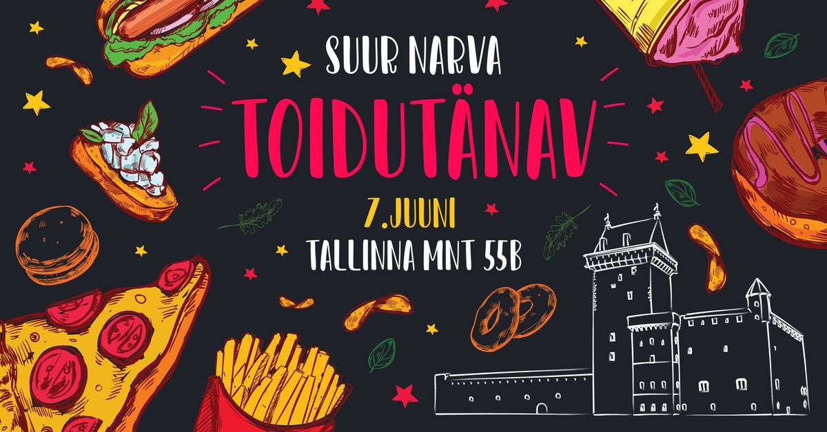 Suur Narva Toidut\u00e4nav 2025