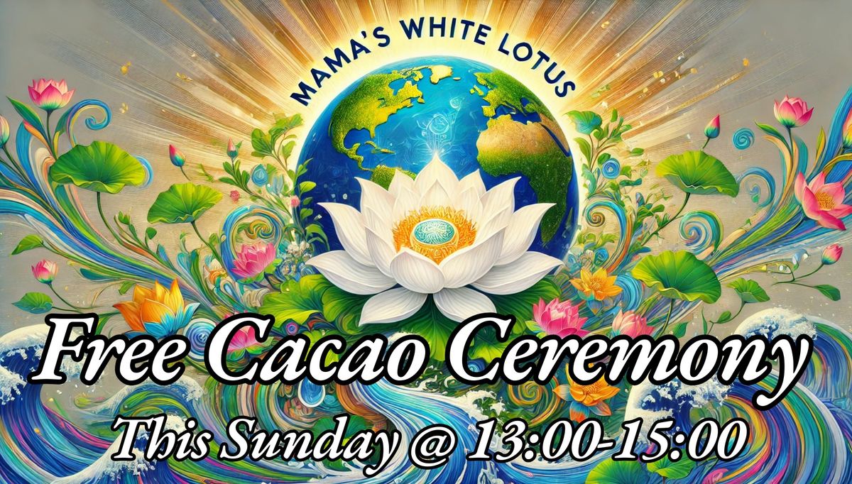 Free Cacao Ceremony