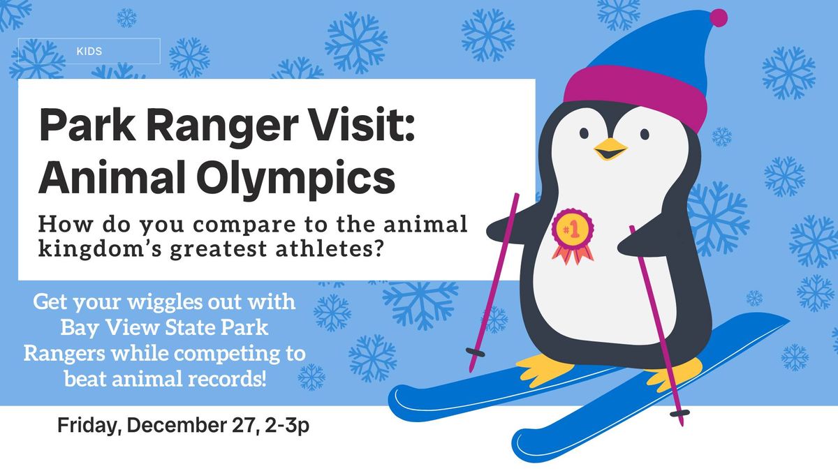 Park Ranger Visit: Animal Olympics