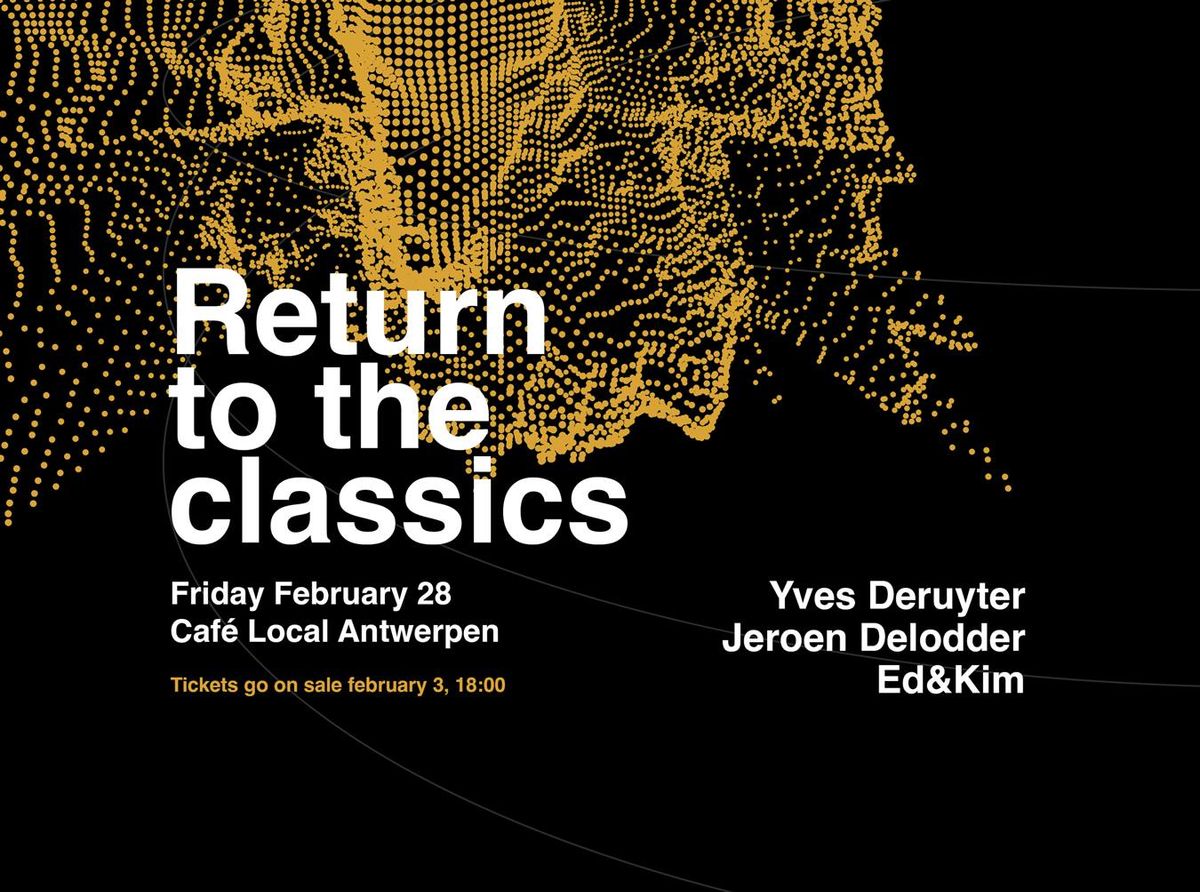 RETURN TO THE CLASSICS w\/ Yves Deruyter, Jeroen Delodder, Ed & Kim