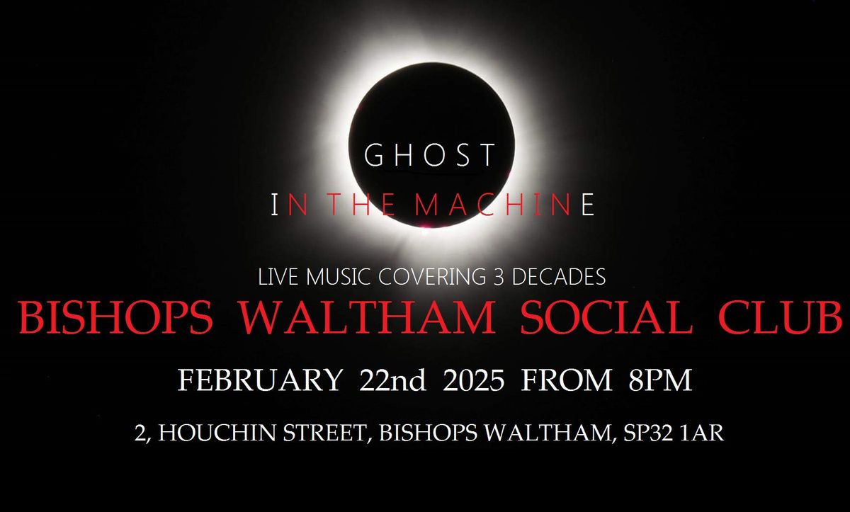               LIVE AT BISHOPS WALTHAM SOCIAL CLUB