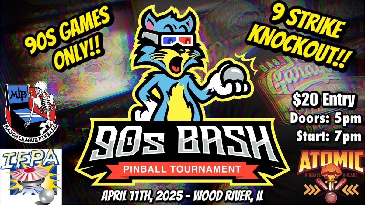 90s Bash - Pinball Tournament 