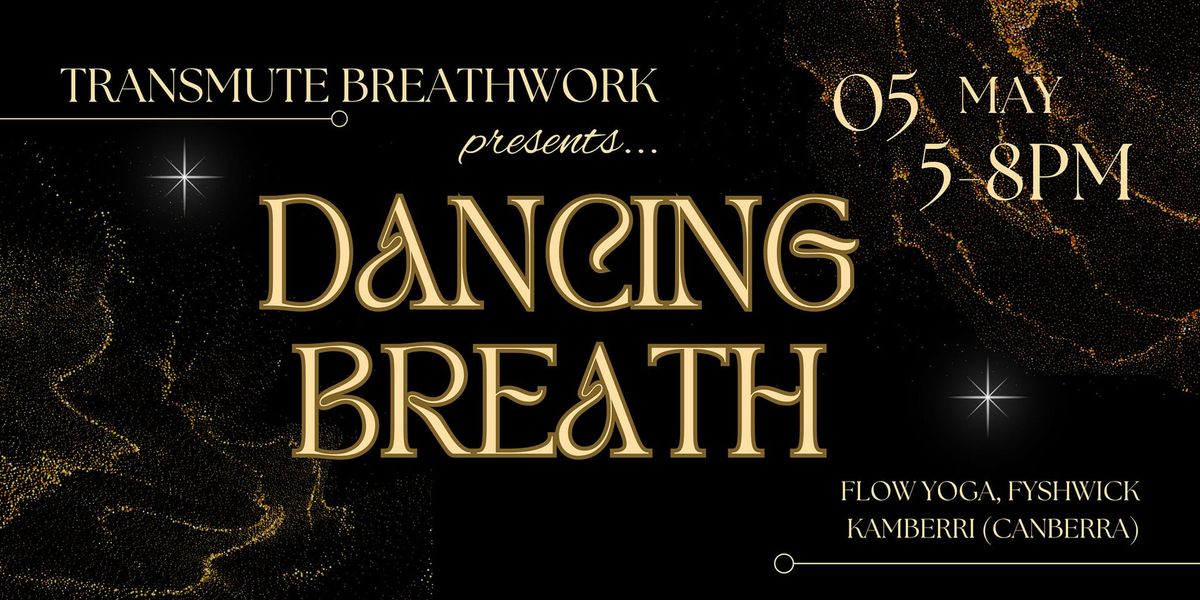 Dancing Breath: A transformational fusion of transpersonal Breathwork and conscious movement