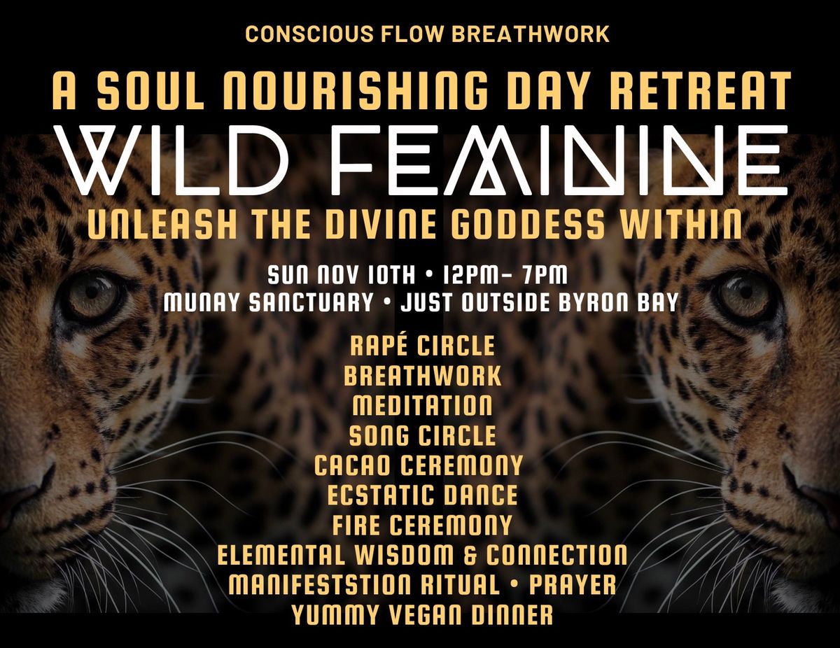 \u2764\ufe0f\u200d\ud83d\udd25WILD FEMININE \u2022 DAY RETREAT\u2764\ufe0f\u200d\ud83d\udd25