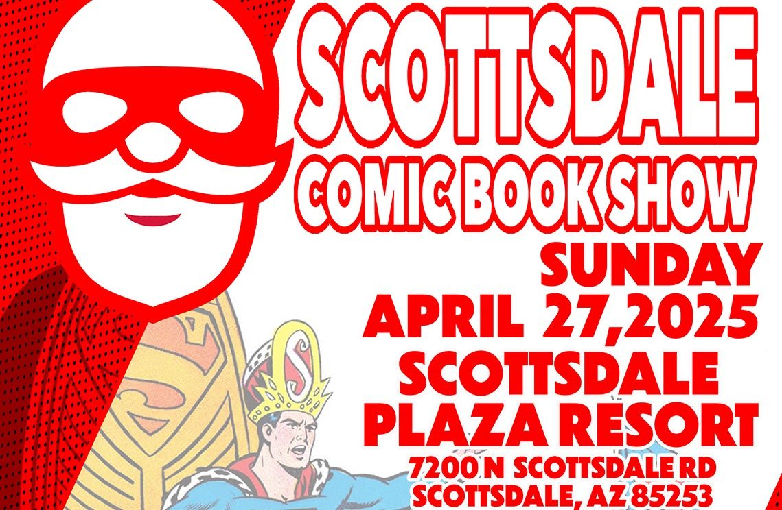 Scottsdale Comic Book Show AKA Old Man Con