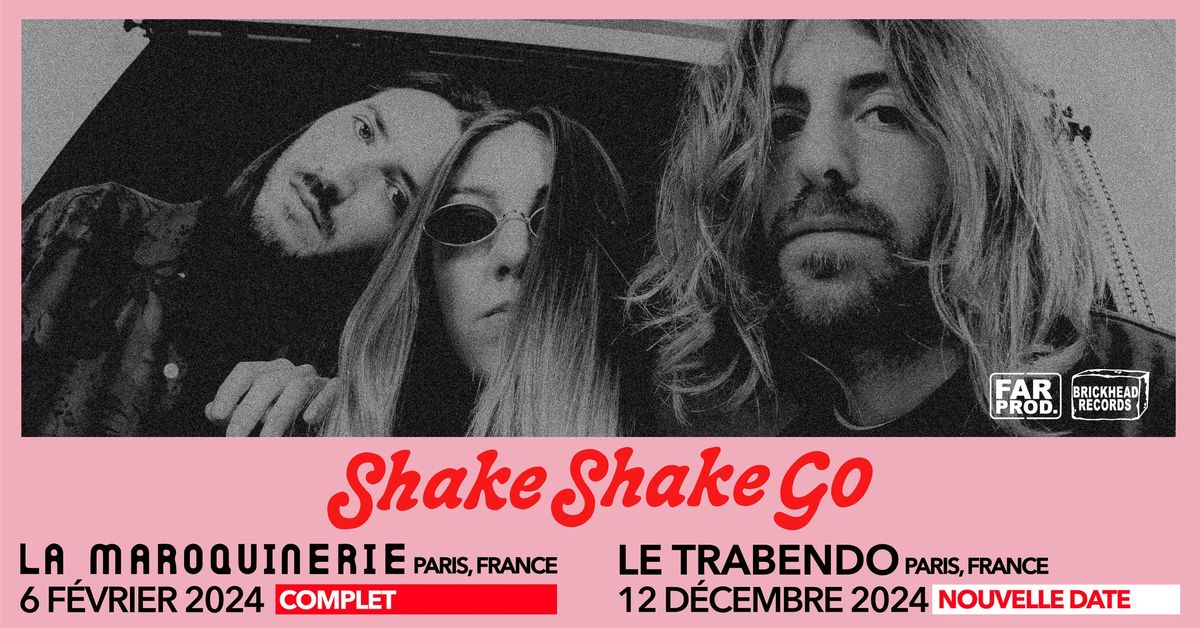 SHAKE SHAKE GO EN CONCERT \/\/ LE TRABENDO \/\/ 12 D\u00c9CEMBRE 2024