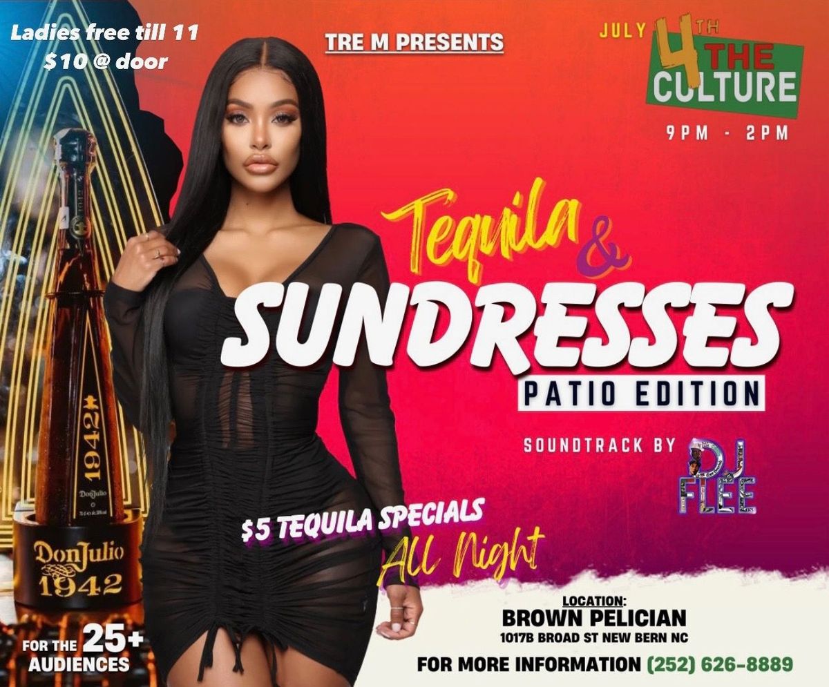 Tequila & Sundresses at The Brown Pelican!
