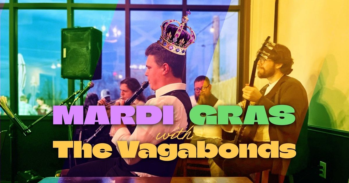 Mardi Gras with The Vagabonds