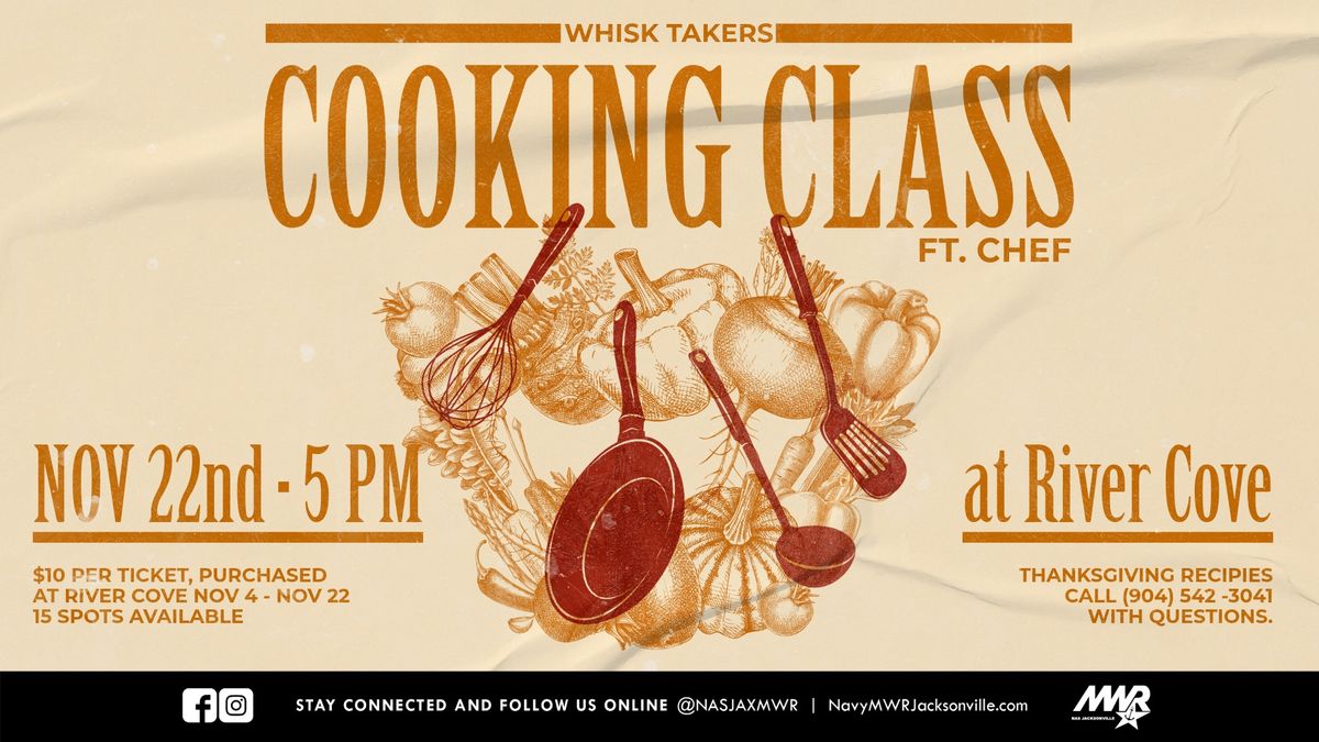 Whisk Takers Cooking Class