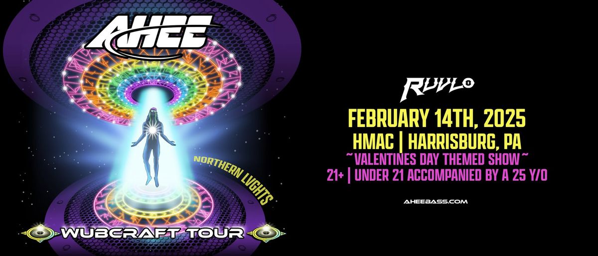 AHEE Wubcraft Tour 2\/14 at HMAC ft Ruvlo | Special Valentines Day Themed Stop**