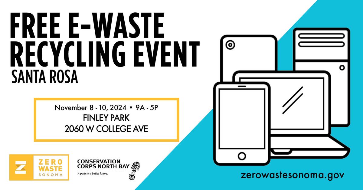 Free E-Waste Recycling Event - Santa Rosa