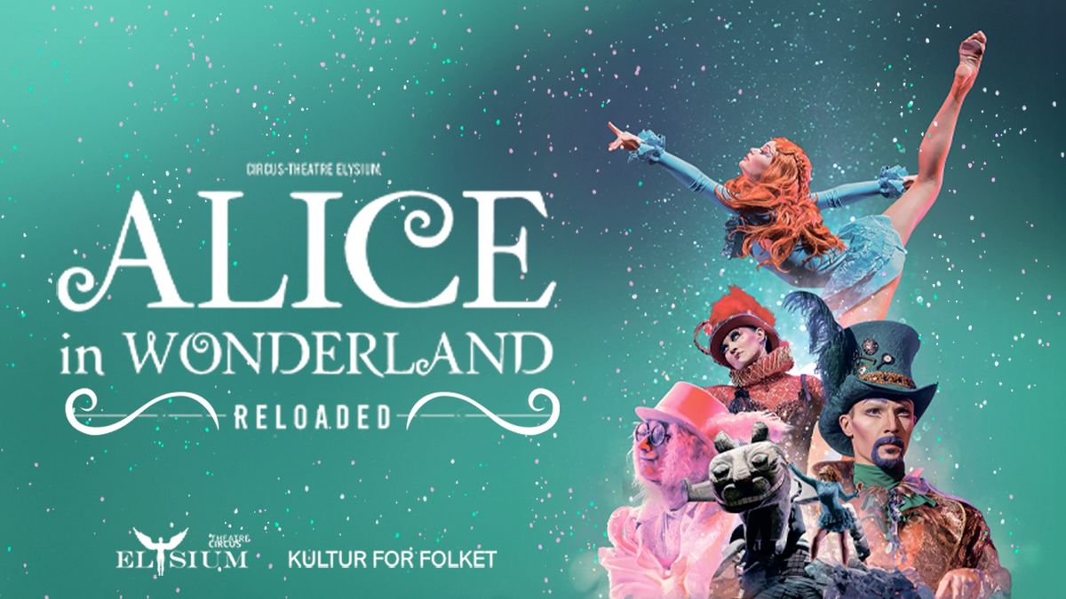 Cirkusshow "Alice i Underlandet"