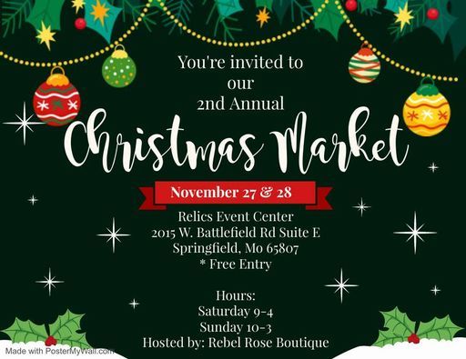 Christmas Bazaar 2022 Springfield Mo 2Nd Annual Christmas Market, Relics Event Center, Springfield, 27 November  To 28 November