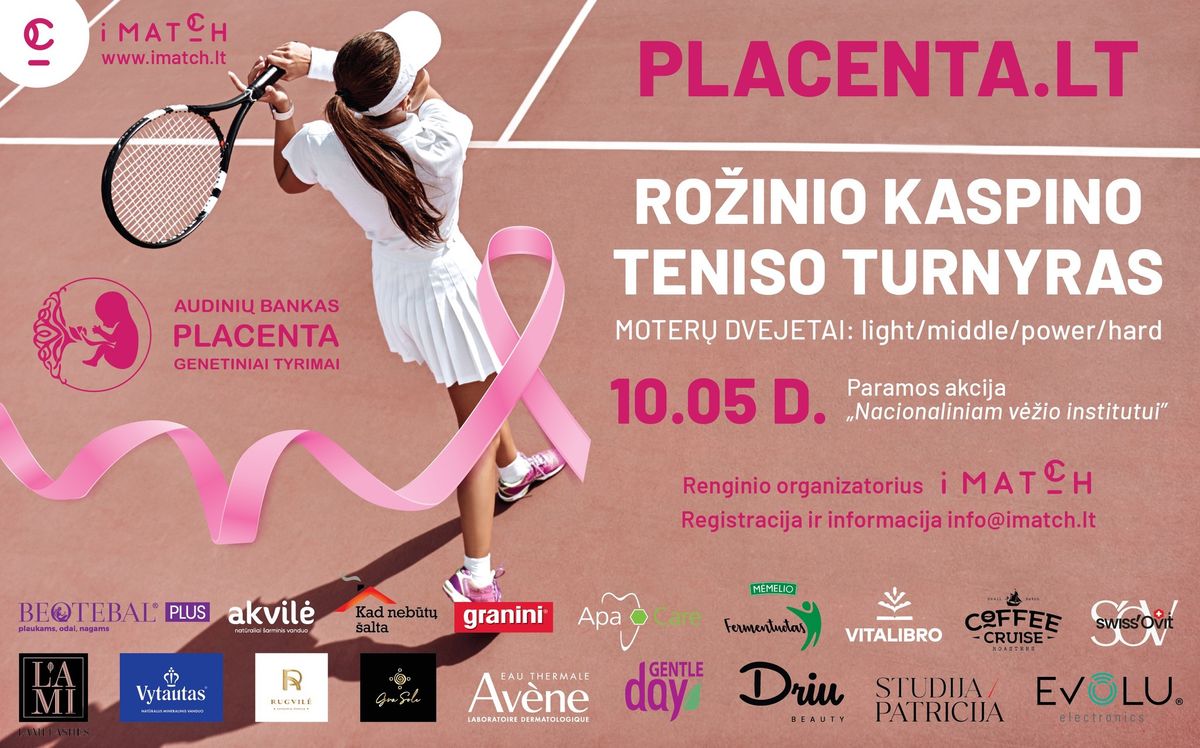 Ro\u017einio kaspino teniso turnyras\u201924 su Placenta