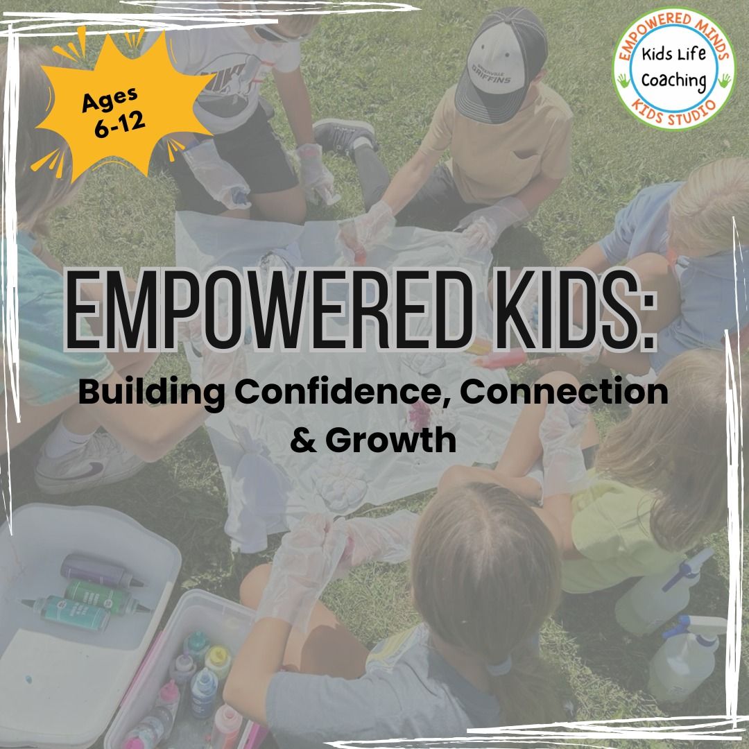 Empowered Kids Summer Camp: Building Confidence, Connection & Growth