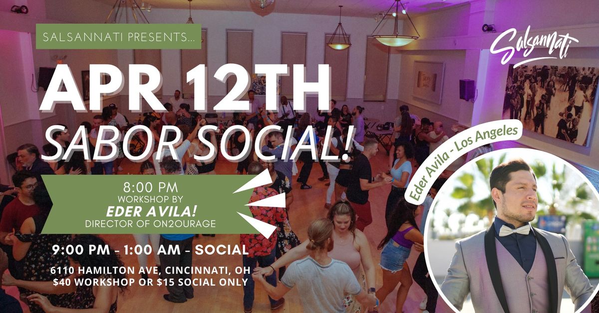 SABOR! April 12th Social Dance Party + Eder Avila Workshop!