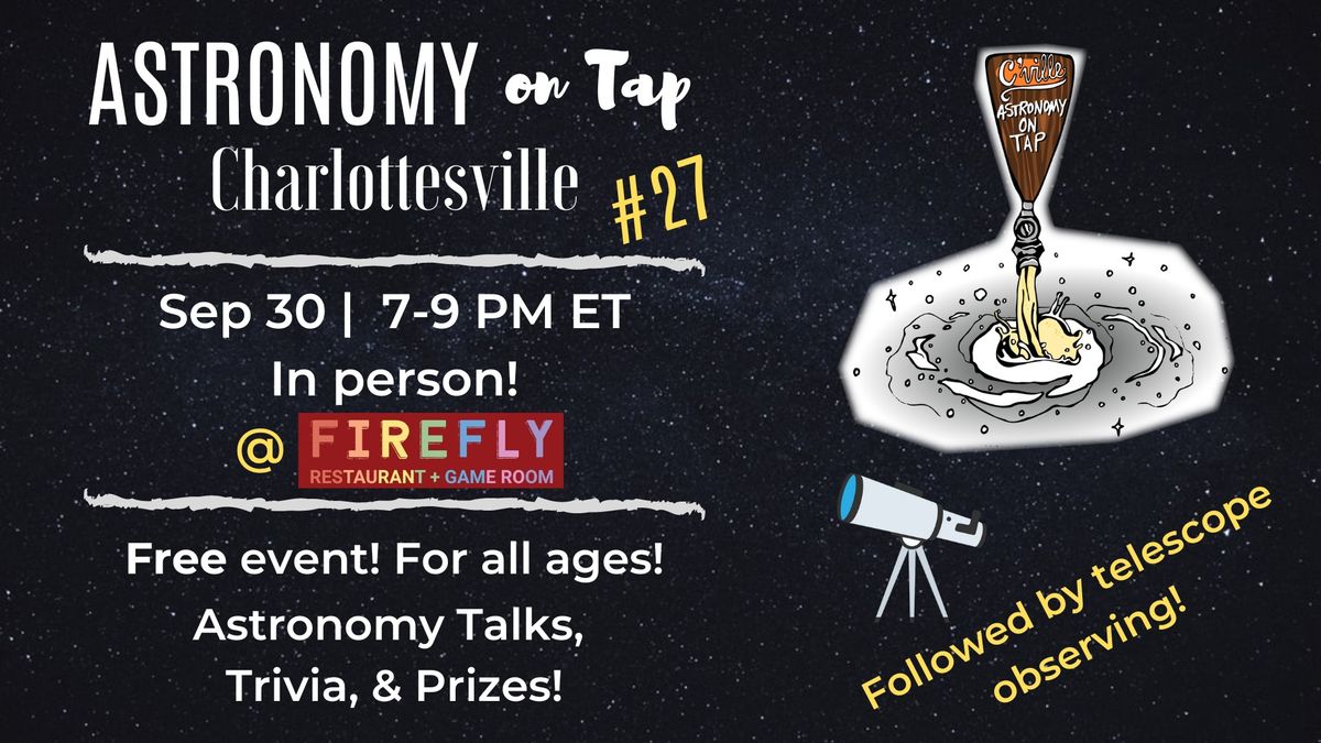 Astronomy on Tap - C'ville #27