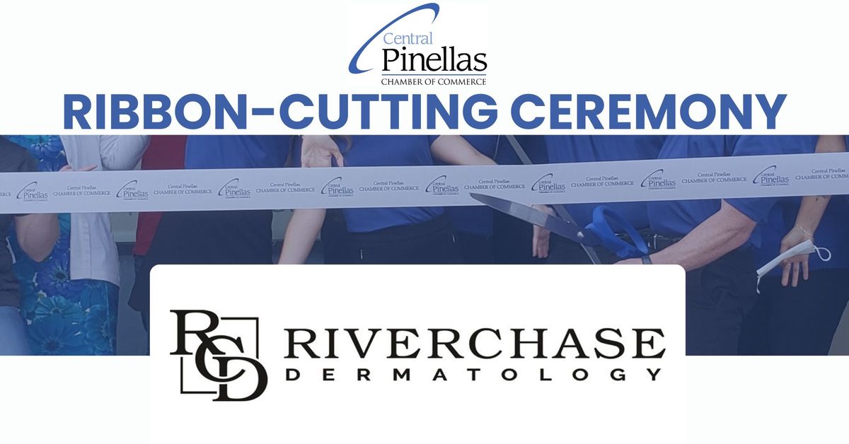 Ribbon Cutting Ceremony: Riverchase Dermatology