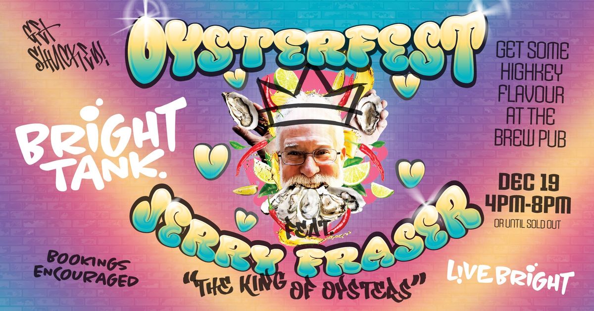 OYSTERFEST ft JERRY FRASER