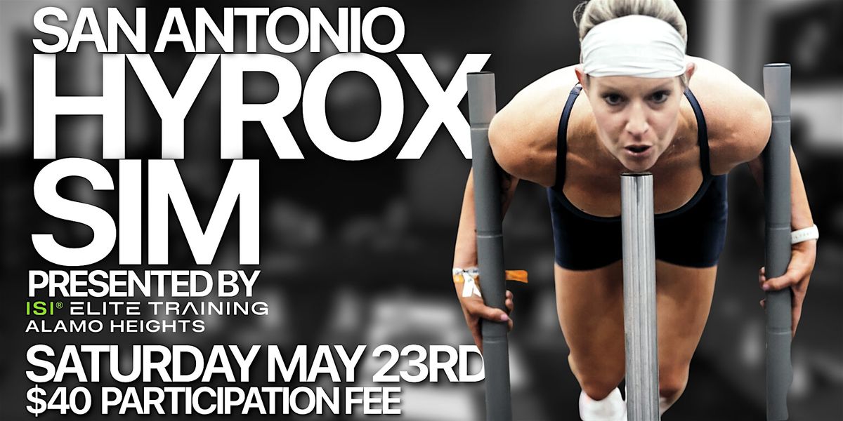 HYROX SIM Presented by ISI Elite Training
