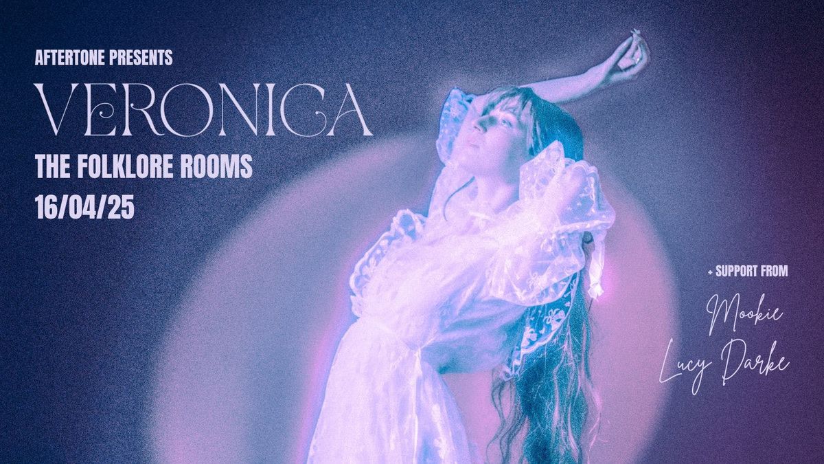 AfterTone Presents: Veronica Live at The Folklore Rooms, Brighton