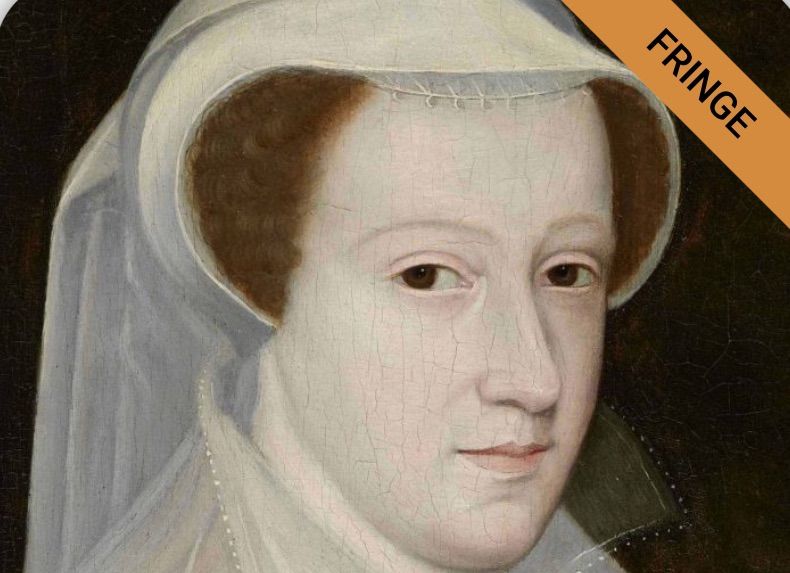 FOTHERINGHAY: MARY QUEEN OF SCOTS - A Buxton Fringe Festival Performance