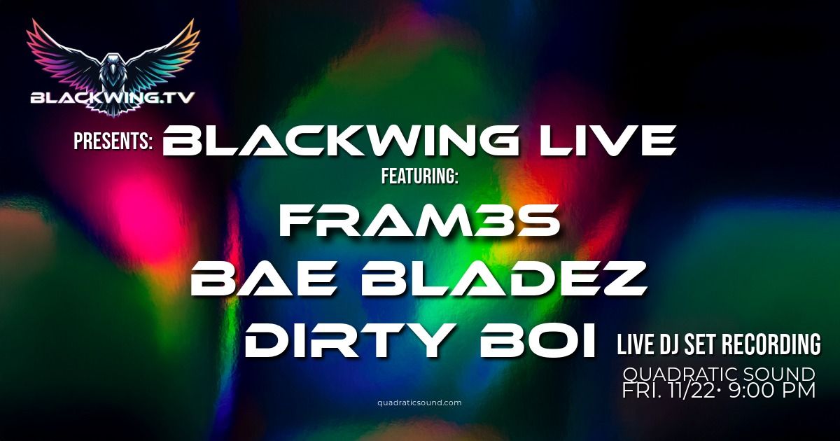 Blackwing Live