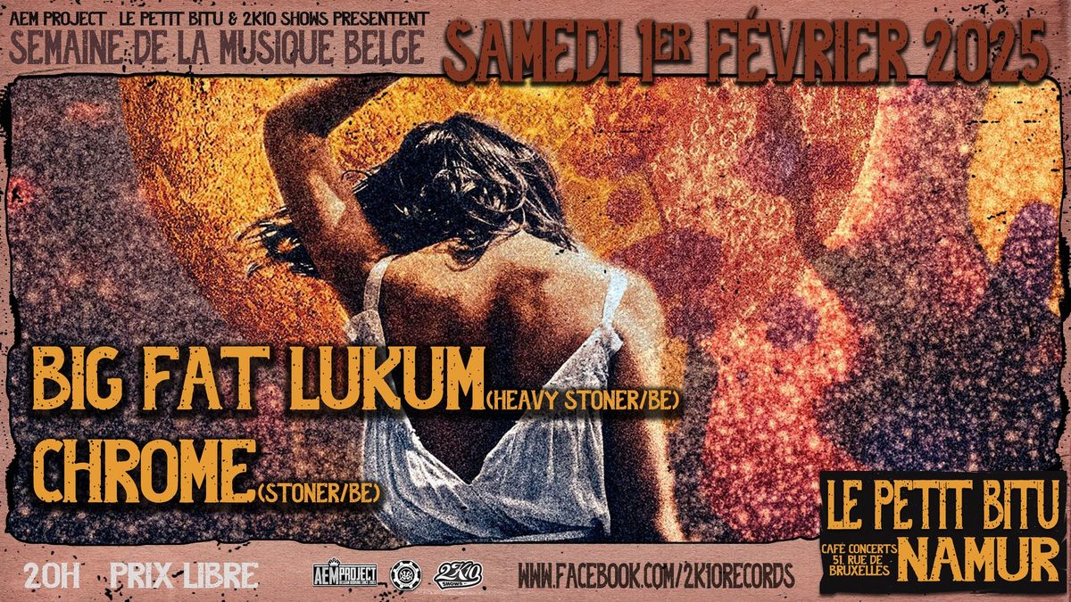 Semaine de la Musique Belge: Big Fat Lukum + Chrome