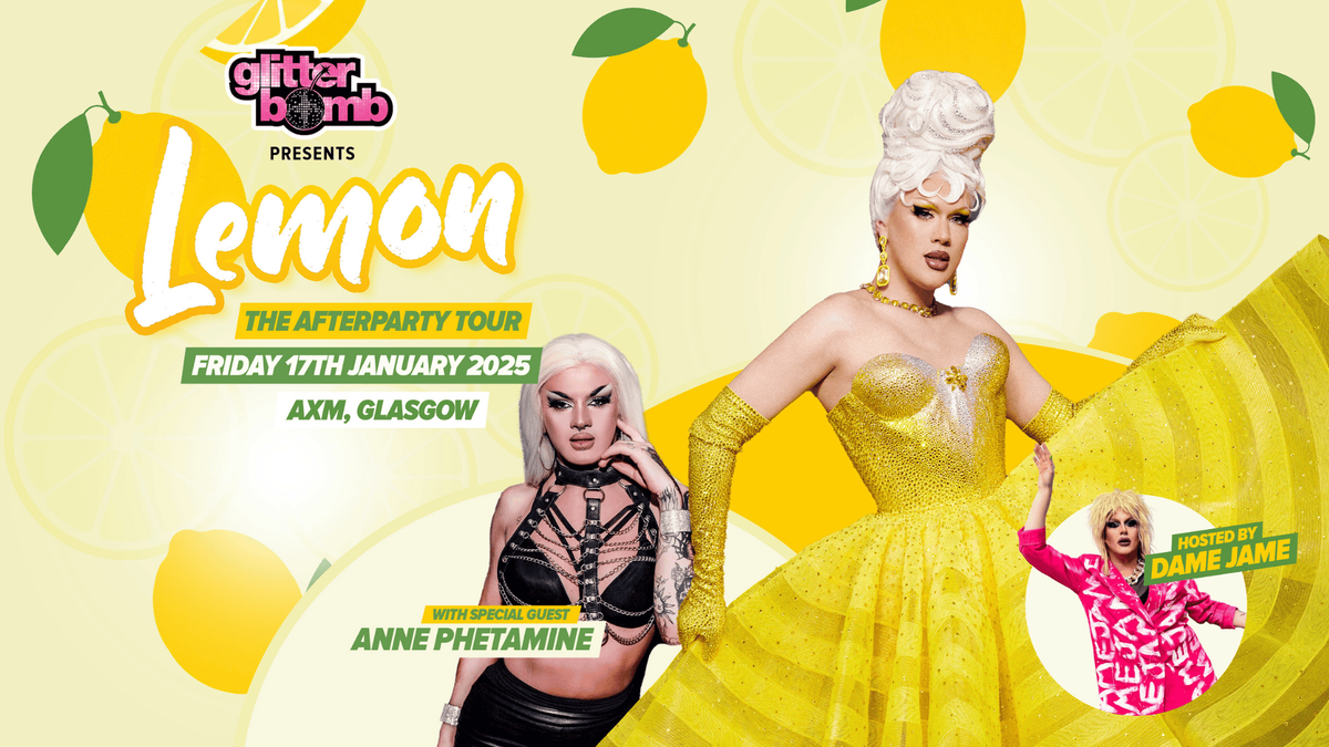 Lemon - The Afterparty Tour - Glasgow