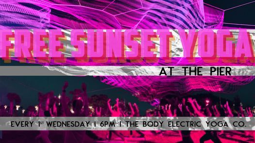Sunset Yoga w/ The Body Electric - The St. Pete Pier