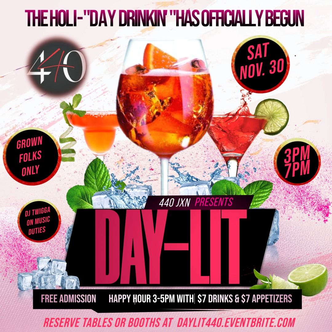 DAY-LIT: The Holi-DAY Party For Grown Folks