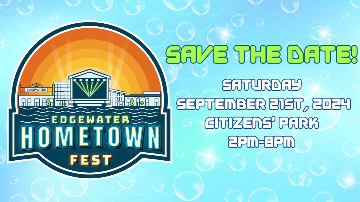 Edgewater Hometown Festival 2024!