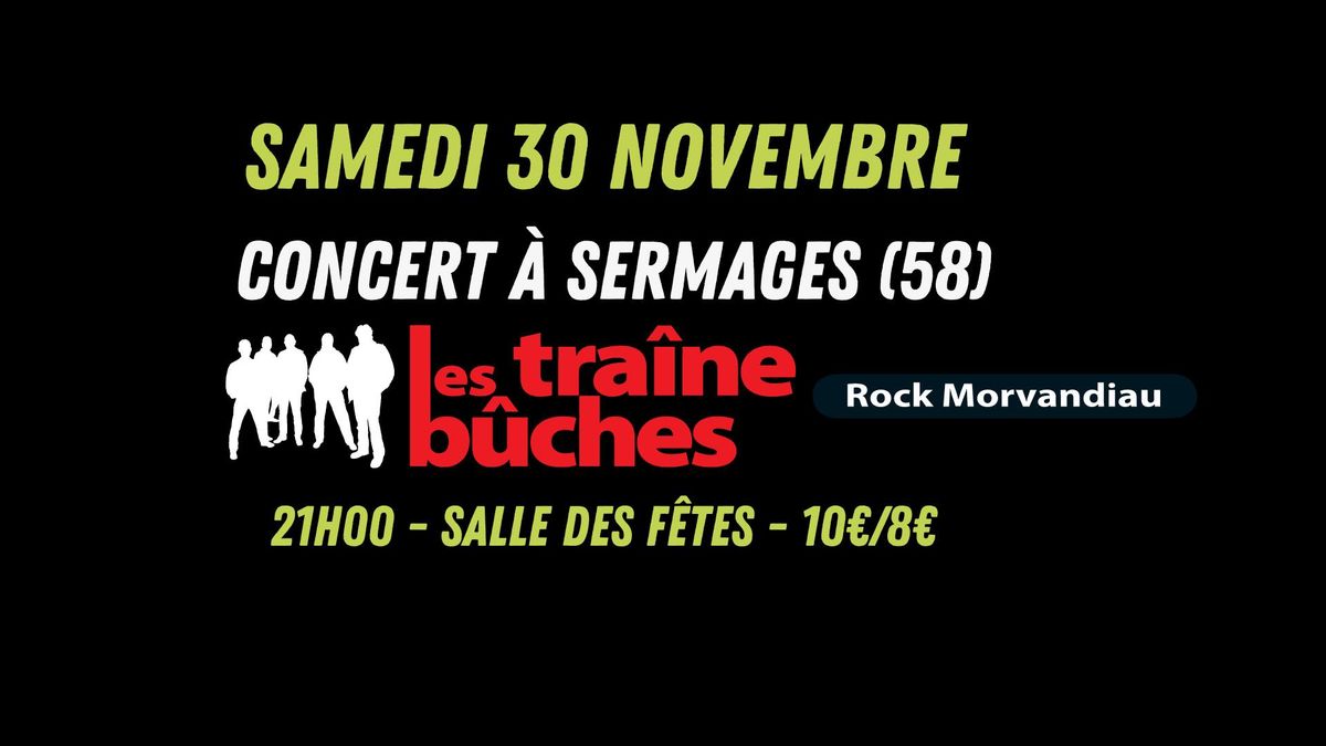 Concert Les Tra\u00eene-B\u00fbches \/ Sermages \/ Samedi 30 Novembre 