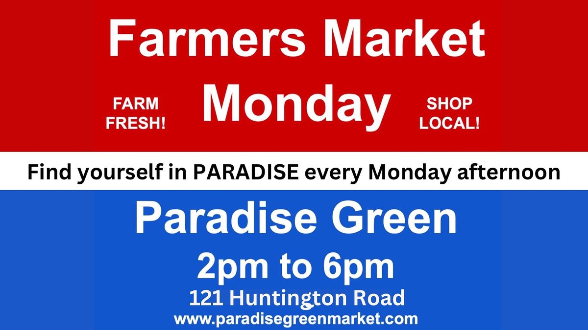 Paradise Green \/ Stratford Farmers Market