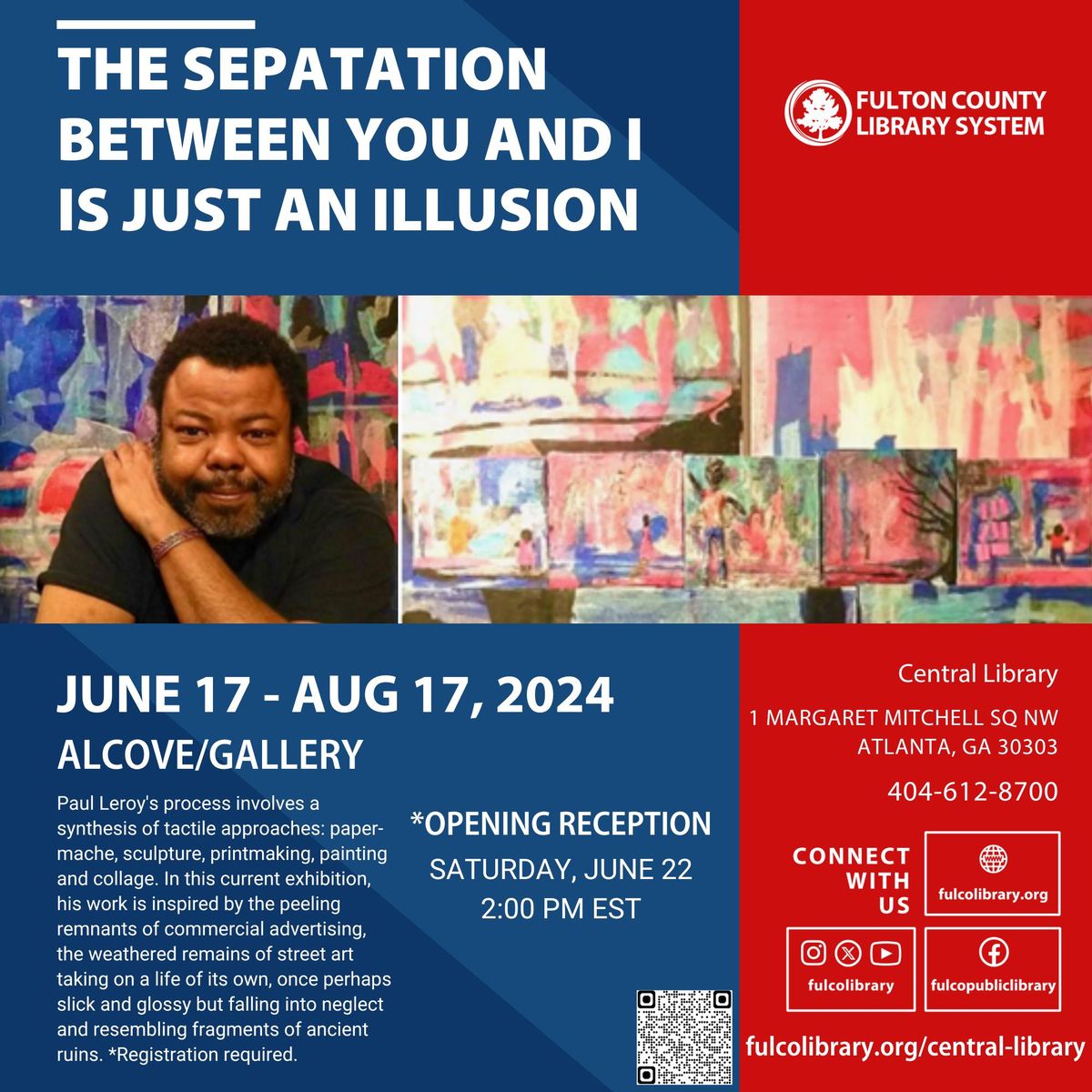 The Separation Between You and I is Just an Illusion Art Exhibit by Paul Leroy