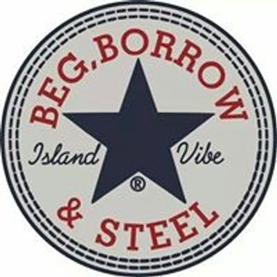 Beg, Borrow and Steel