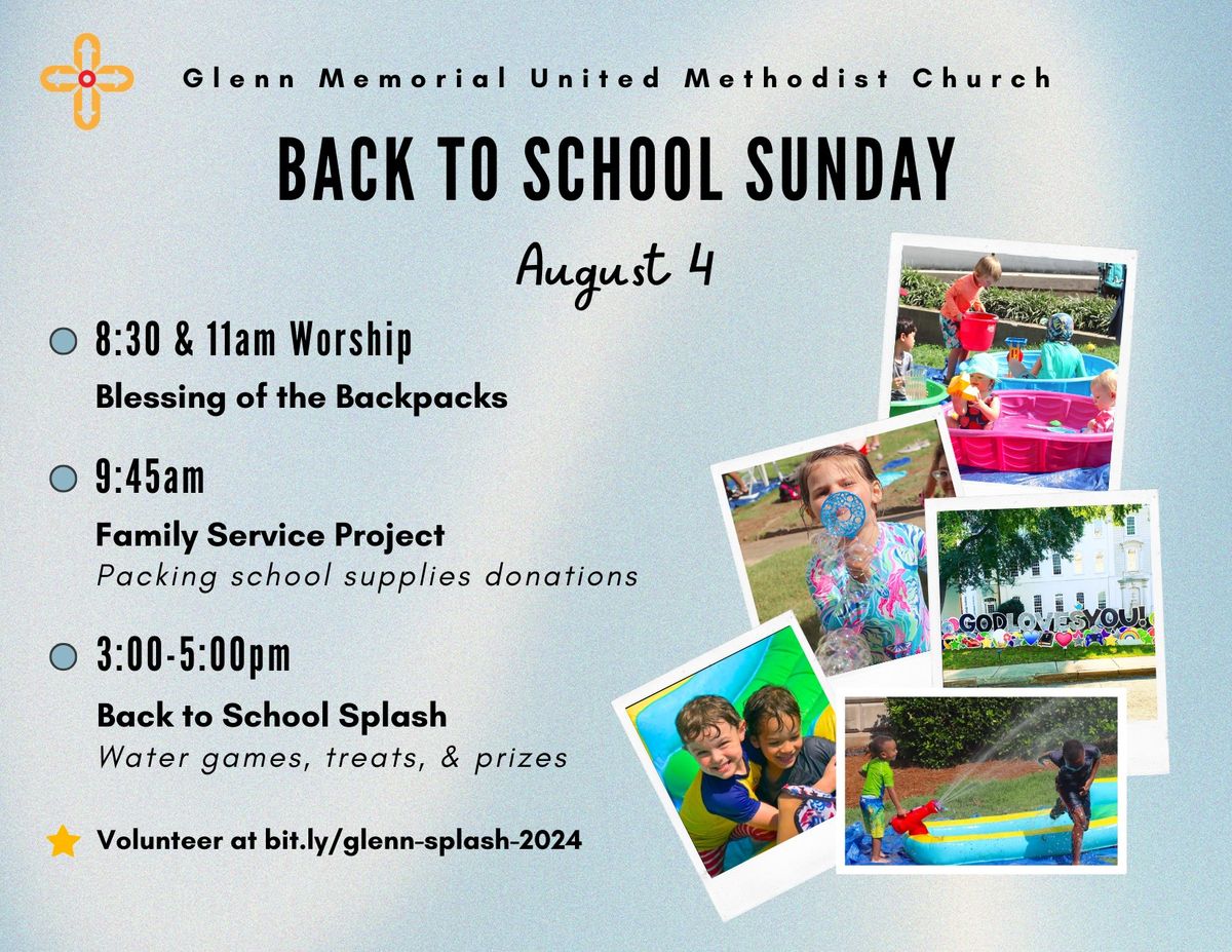 Back to School Sunday: Blessing of Backpacks, Service Project, & Splash Party!