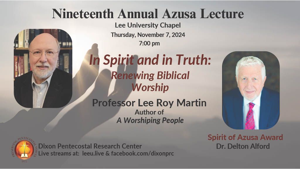 19th Annual Azusa Lecture