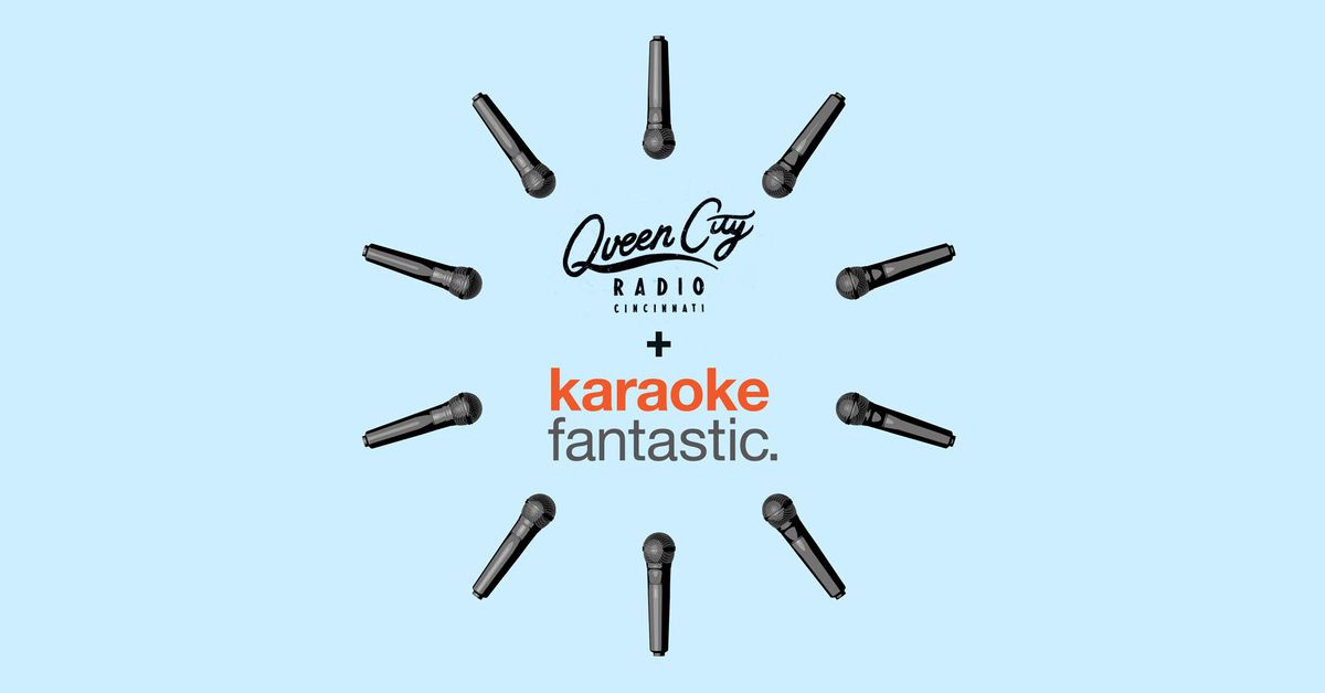 Sunday Karaoke at Queen City Radio 6-10!