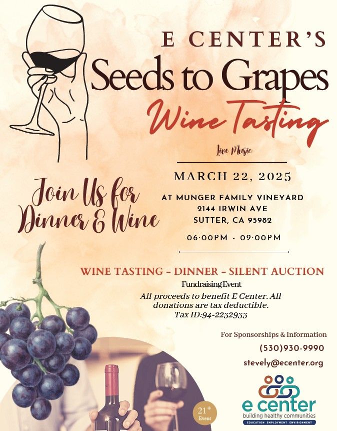 E Center's Seeds to Grapes Wine Tasting Fundraising Event