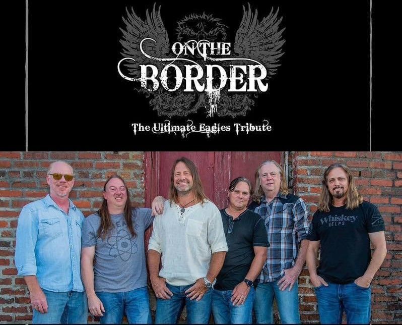 On The Border - The Ultimate Eagles Tribute