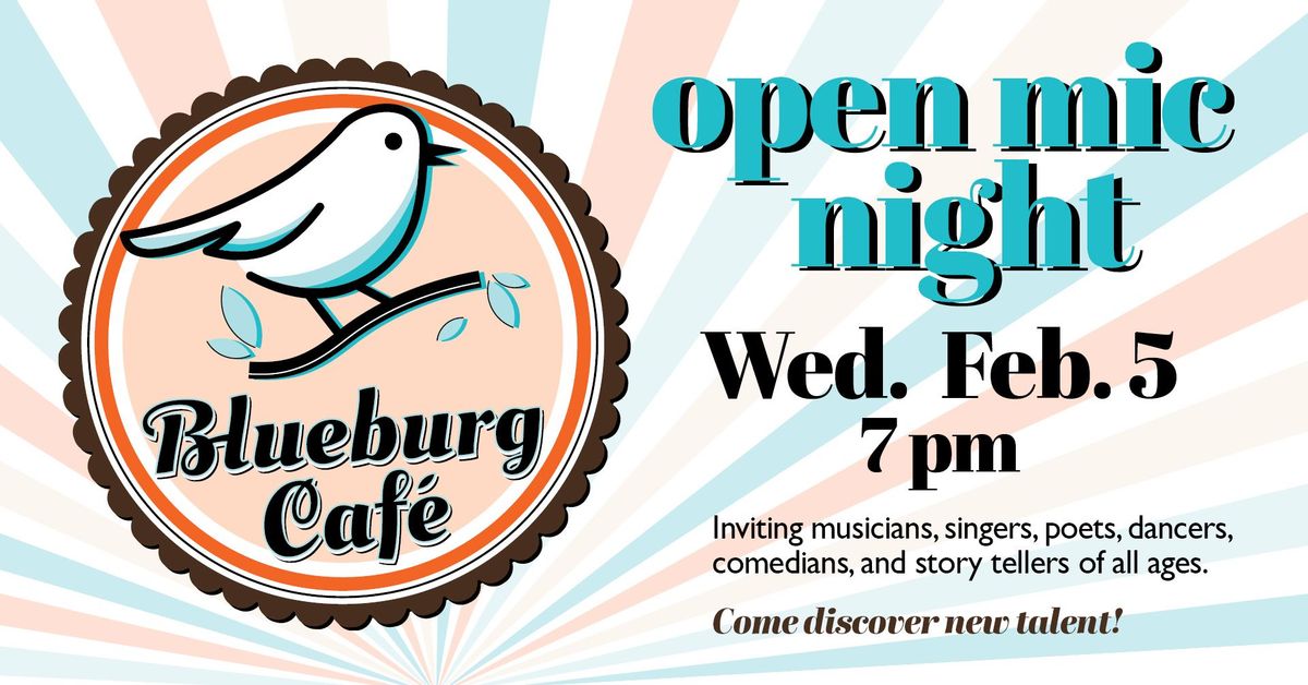 Blueburg Cafe Open Mic Night