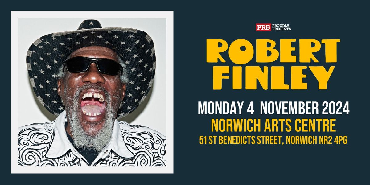 Robert Finley at Norwich Arts Centre - PRB Presents