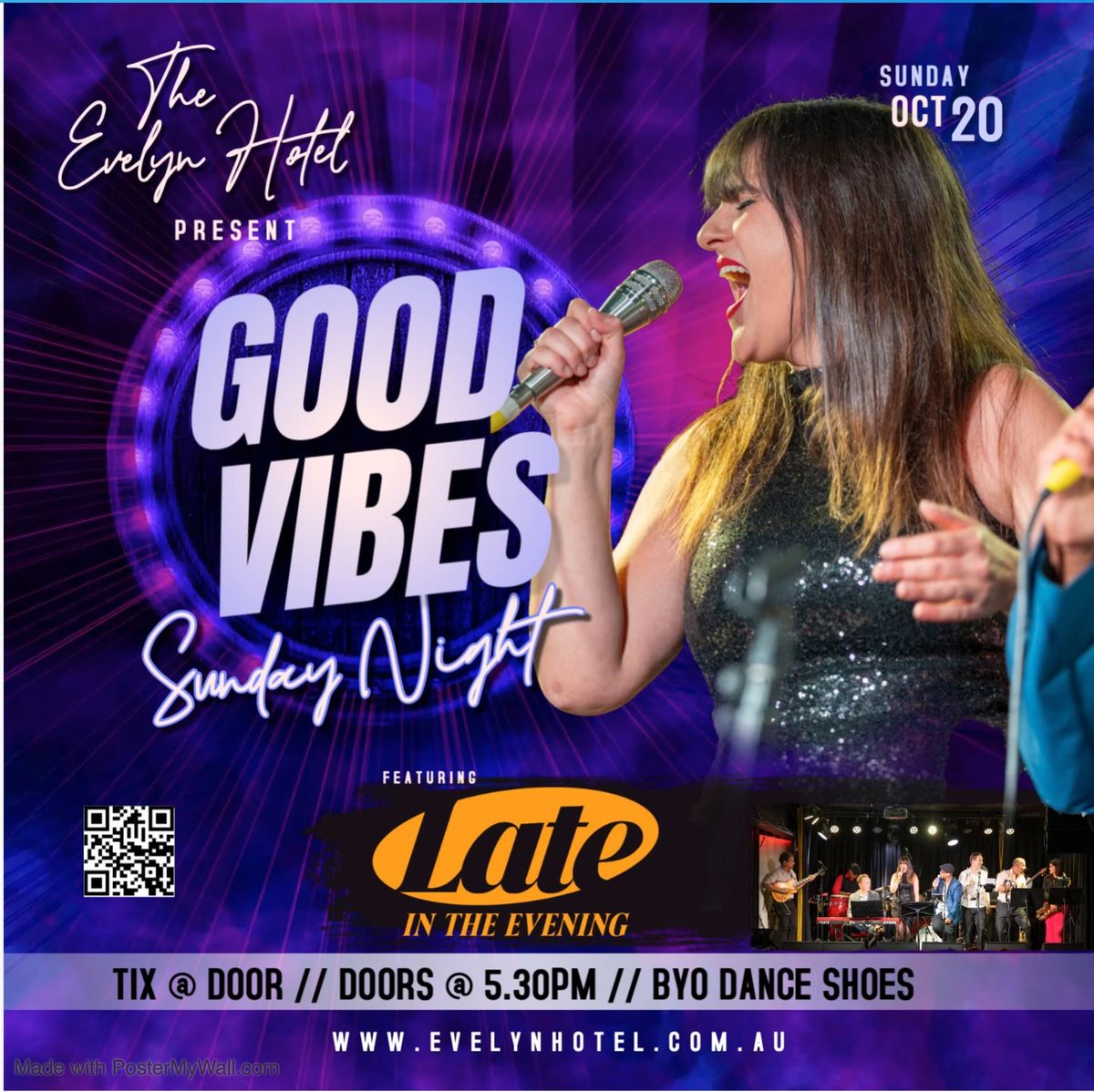 Good Vibes @ The Evelyn Hotel with Late In The Evening