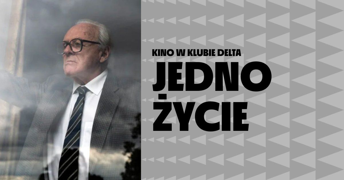 Jedno \u017cycie | Kino w Klubie Delta