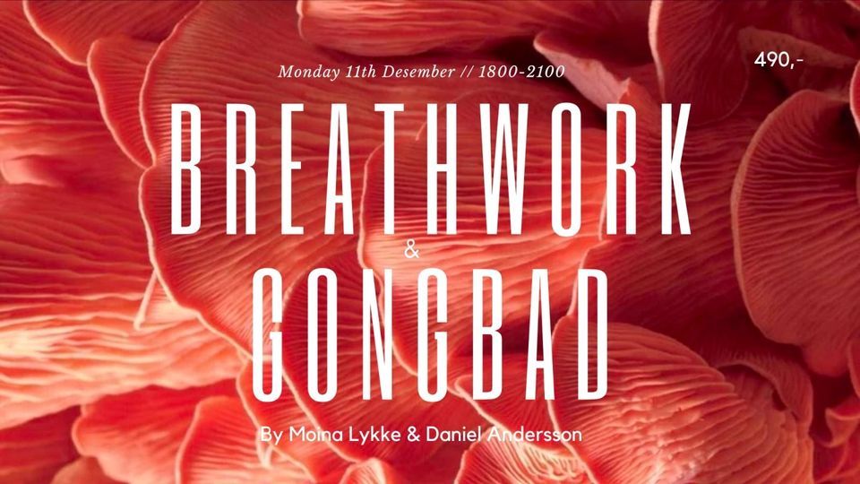 Breathwork og gongbad