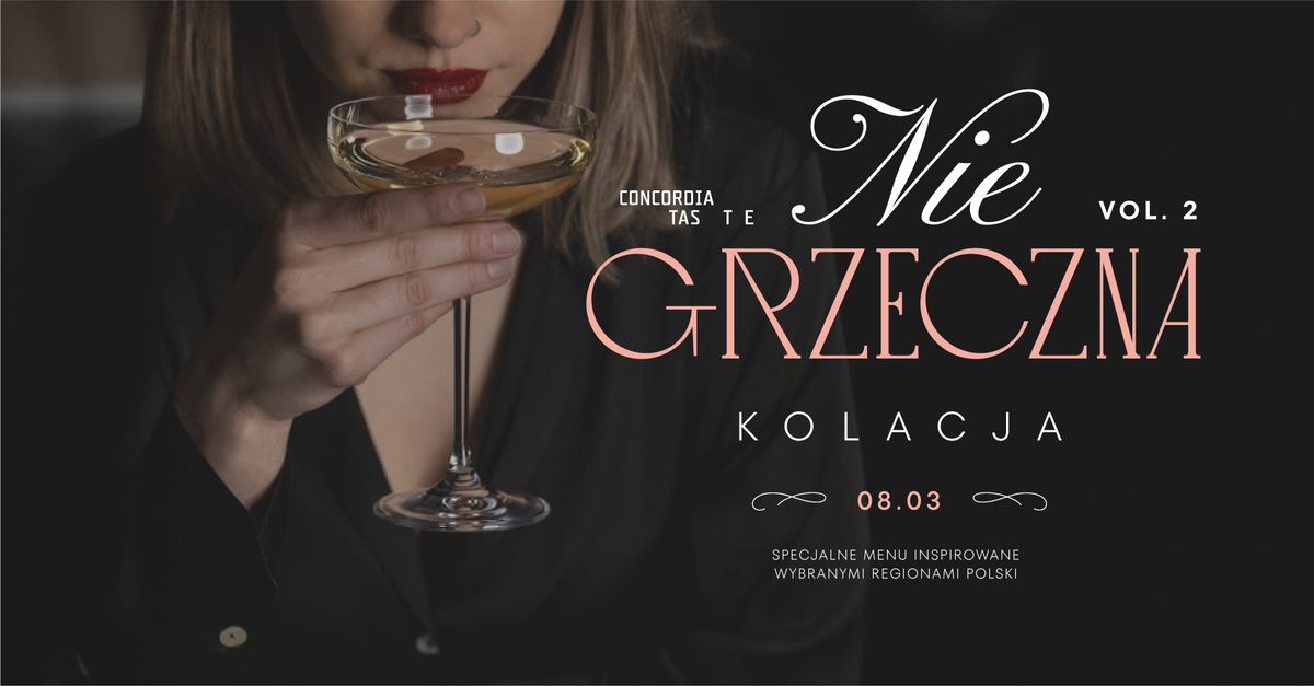 (Nie)grzeczna kolacja vol.2 | Dzie\u0144 Kobiet w Concordia Taste